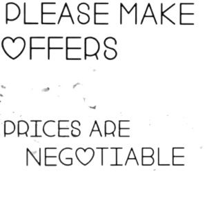 Prices are Negotiable!